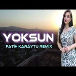 دانلود ریمیکس جدید  Filiz Kemal بنام Yoksun